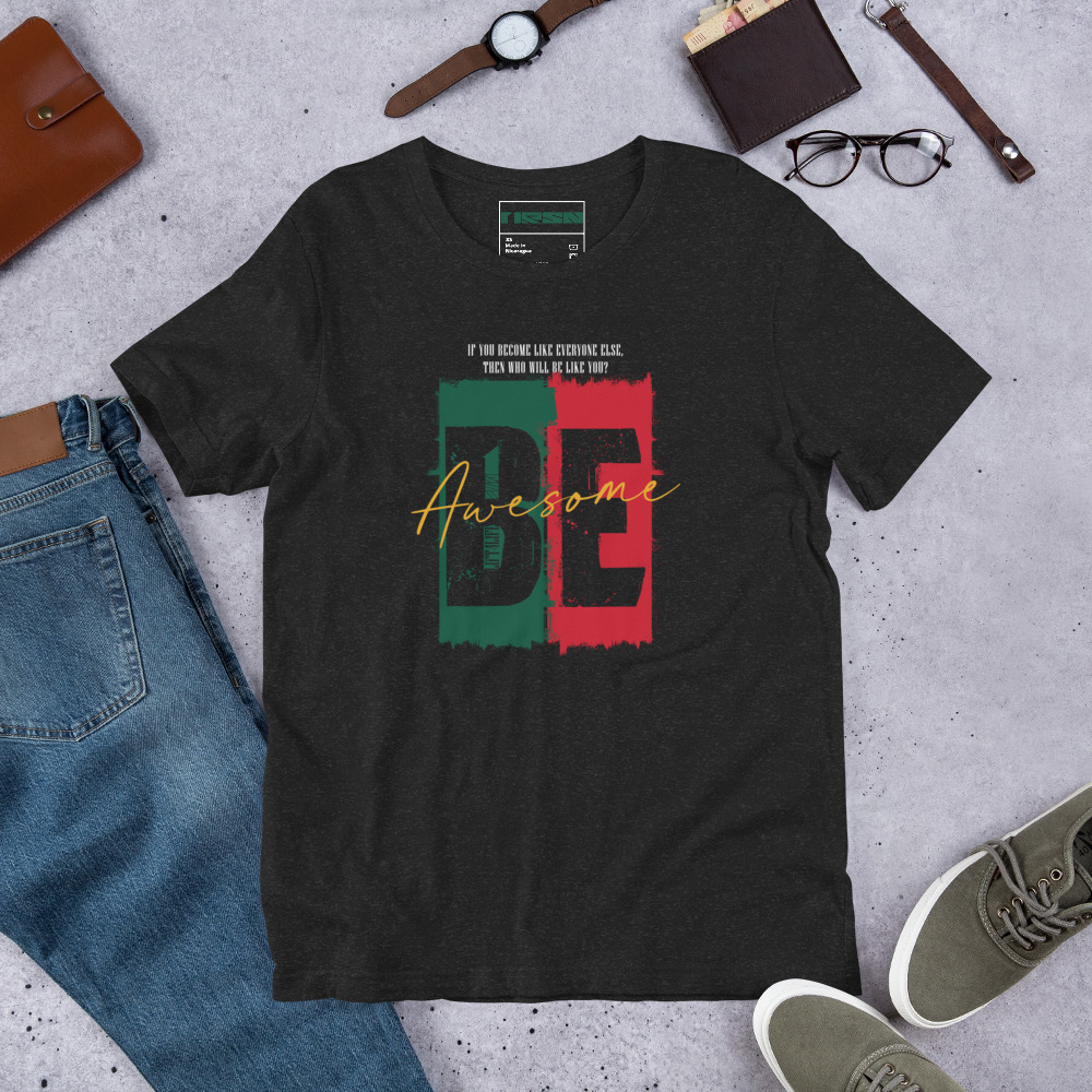 One Reason – Be Awesome Tee