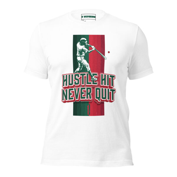 One Reason – Hustle Hit Never Quit Tee